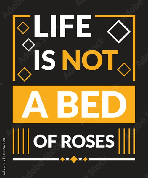 Obraz a poster that says life is not a bed of roses