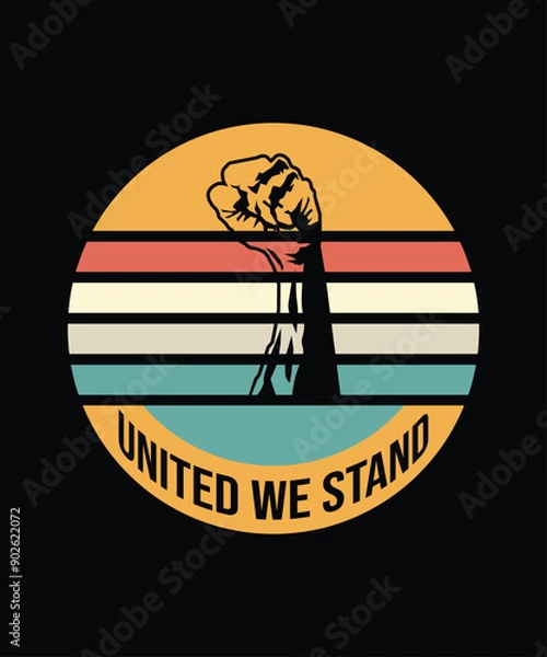Obraz a black background with a yellow and red retro circle that says united we stand.