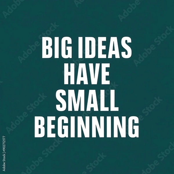 Fototapeta Big Ideas Have Small Beginnings colorful background and text (T-shirt Design Motivational Quote, Illustration ,Typography)