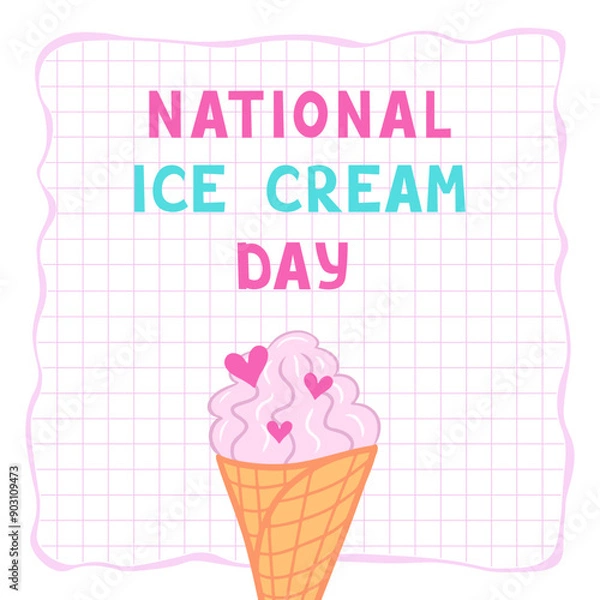 Obraz National Ice Cream Day. A waffle cone with ice cream. Vector Illustration for backgrounds, covers and packaging. Image can be used for greeting card, poster and sticker. Isolated on white background.