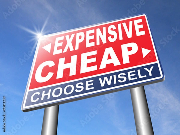 Obraz expensive versus cheap