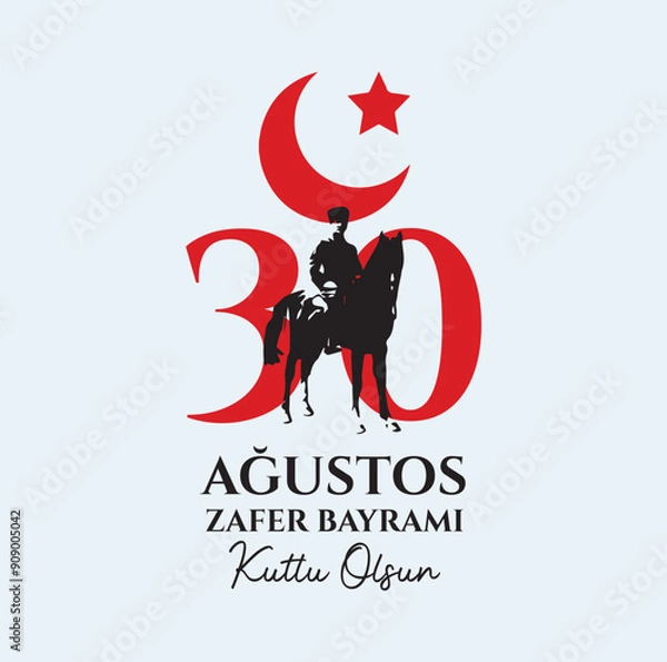 Obraz 30 Agustos Zafer Bayramı Kutlu Olsun