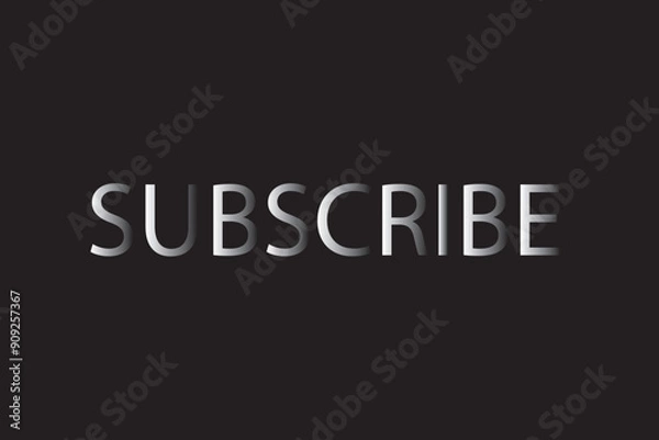 Fototapeta Subscribe button for get more notification to next video and content. Click black color button subscribe to channel social media platforms, marketing, promotion, vector and illustration.