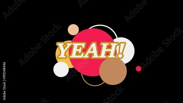 Fototapeta Text YEAH illustration on colorful speech bubble illustration on black background.