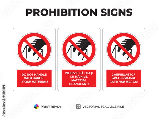 Fototapeta Prohibition signs. Indicatoare de interzicere. Запрещающие знаки. Do not handle with hands, loose material. Interzis să luați cu mâinile, material granulat. Запрещается брать руками, cыпучая масса (2)