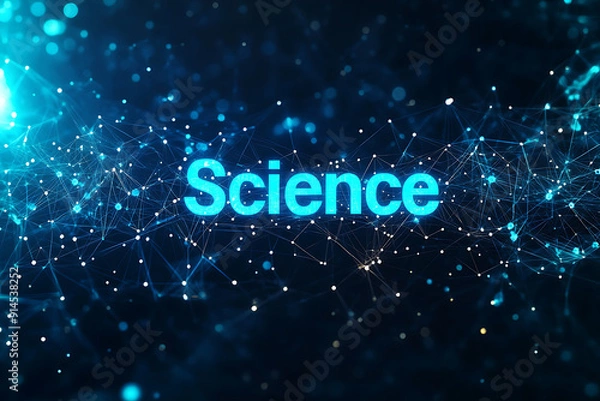 Fototapeta An abstract digital background banner featuring the word "Science" prominently in the center