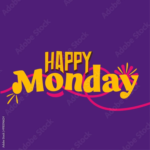 Obraz Happy Monday typography poster