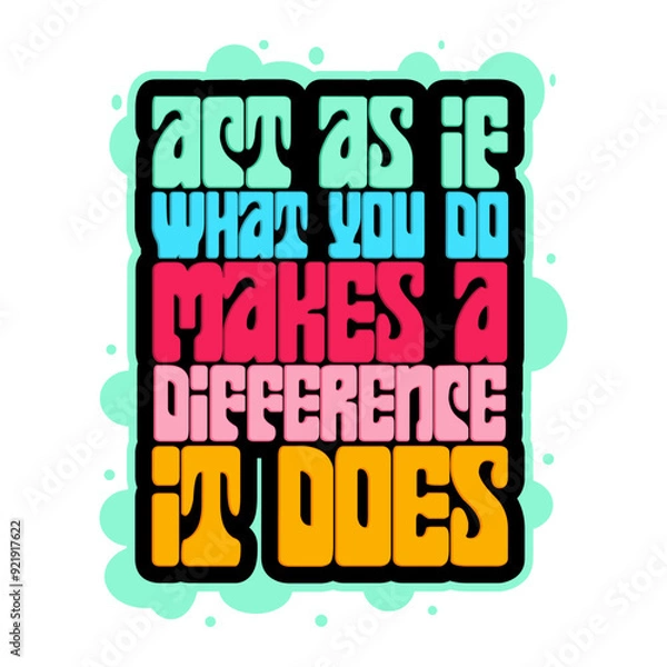 Obraz Colorful motivational typography art illustration