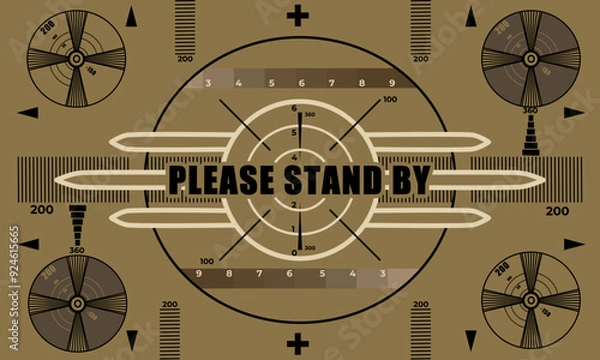 Fototapeta The "Please Stand By" cards, often seen as simple text or graphic screens, are used by television stations or networks when they encounter technical difficulties during a broadcast. 