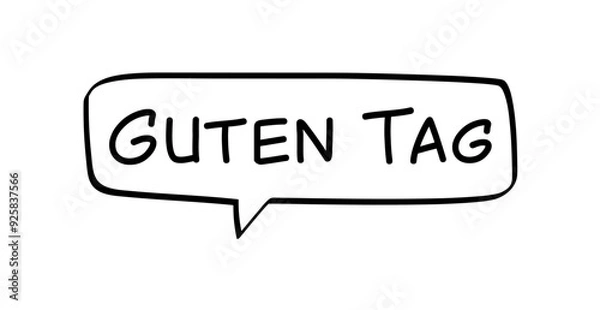 Fototapeta Guten Tag in Sprechblase, deutscher Gruß Text in schwarz in schwarzer Blase isoliert auf weißem Hintergrund, Konzept, Vektor Illustration