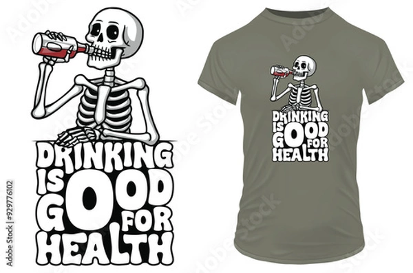 Fototapeta Addicted alcoholic skeleton drinking alcohol with a funny quote drinking is good for health. Vector illustration for tshirt, website, clip art, poster and print on demand merchandise.