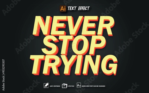 Obraz never stop trying text effect