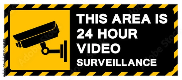 Fototapeta This Area Is 24 Hour Video Surveillance Symbol Sign, Vector Illustration, Isolate On White Background Label. EPS10