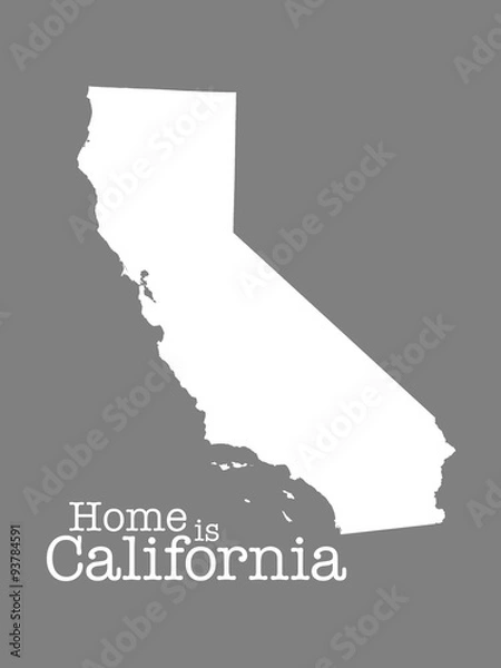 Obraz Home is California, state outline illustration with gray background
