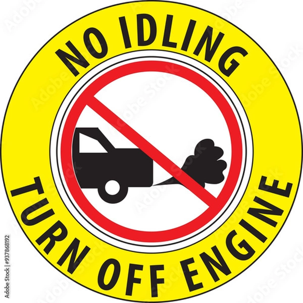 Obraz No idling please turn off your engine sticker sign vector.eps