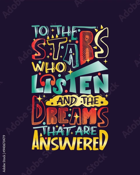 Obraz To the stars who listen and the dreams that are answered hand lettering poster