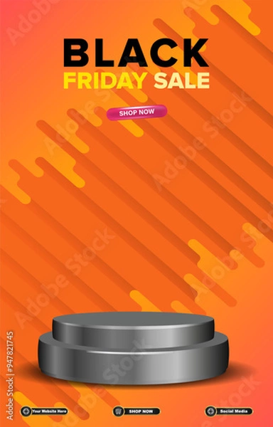 Fototapeta black friday sale discount portait template banner with blank space 3d podium for social media post product sale with abstract gradient orange background design66