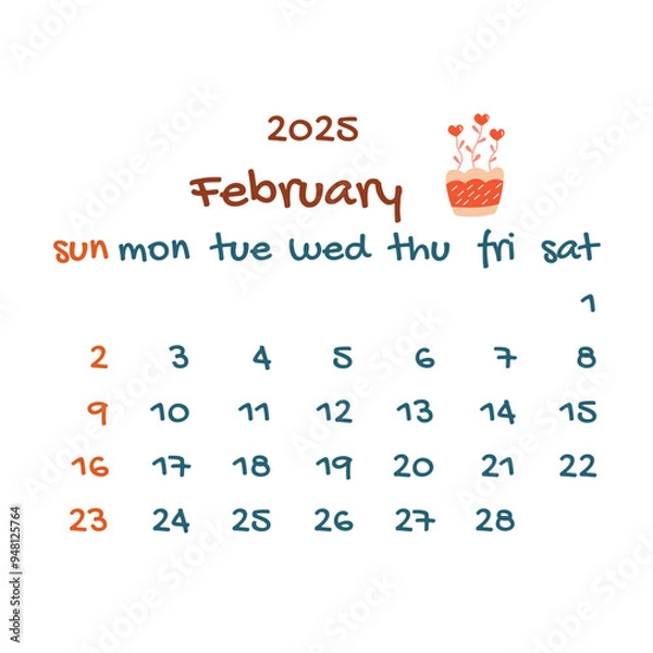 Obraz 2025 february calendar with heart shaped potted flower. Colorful modern calendar, monthly planner. Vector hand drawn illustration. Modern simple design. Winter month
