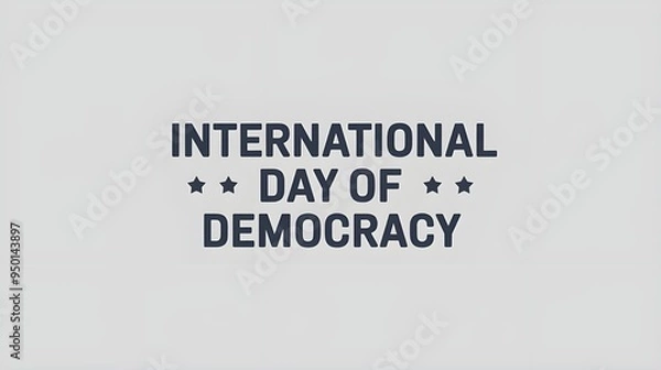 Fototapeta a poster with the text International Day of Democracy on a white background, 15 September