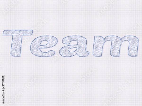 Obraz team written as a sketch on paper