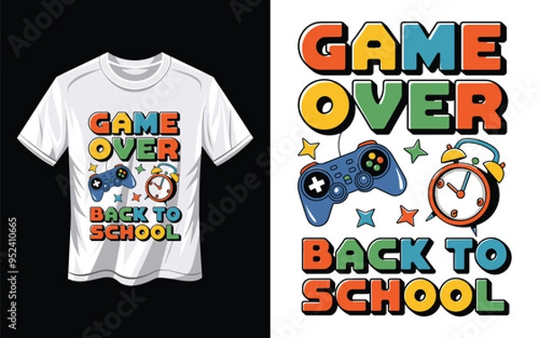 Fototapeta Game Over Back to School T-Shirt design Vector Illustration.
