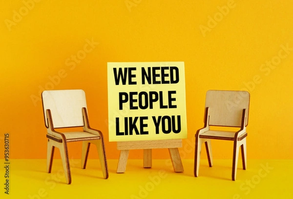 Fototapeta We Need People Like You is shown using the text