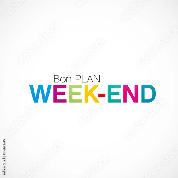 Fototapeta bon plan wee-end