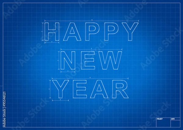 Fototapeta Architect blueprint with happy new year