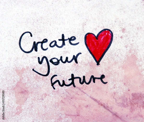 Obraz create your future