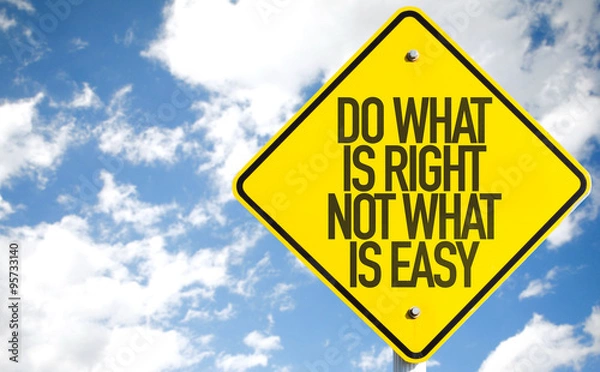 Fototapeta Do What Is What Not What Is Easy sign with sky background