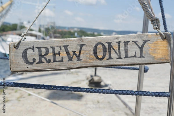 Obraz sign says crew only
