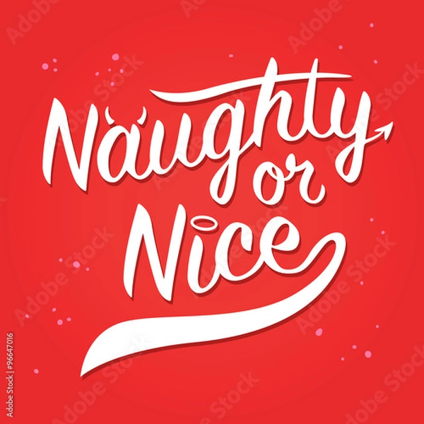 Obraz Naughty Or Nice typography Art