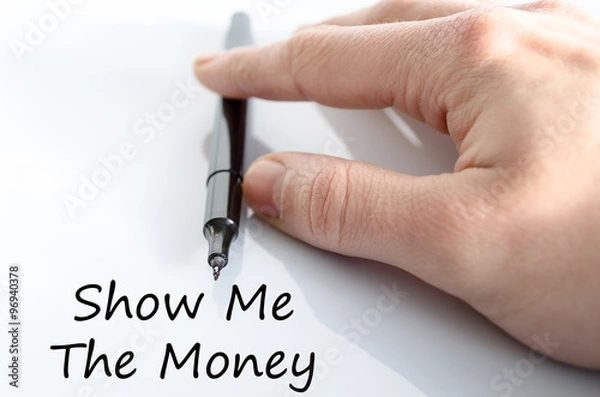 Obraz Show me the money text concept