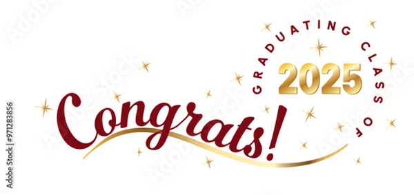 Obraz Celebratory Congrats! message for the graduating class of 2025, featuring yellow gold and dark red crimson text and stars. Ideal for graduation announcements, invitations, and celebratory decor.