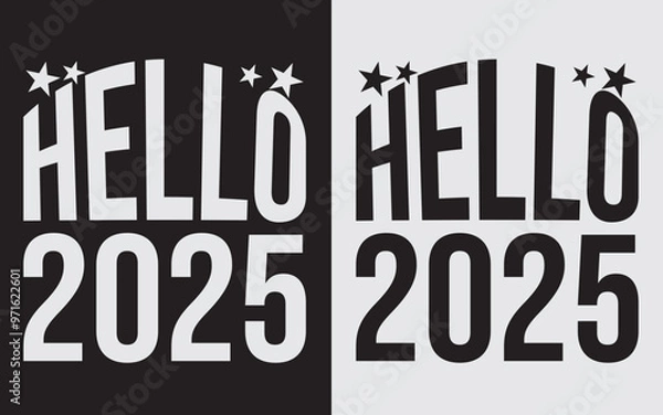 Fototapeta Hello 2025, Hello 2025 SVG	