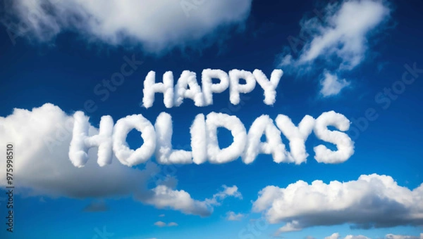 Fototapeta happy holidays word made of clouds in blue sky background