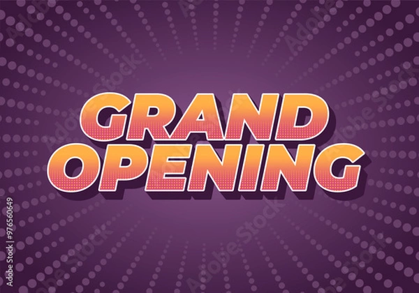 Fototapeta Grand opening. Text effect in modern colors with 3D style