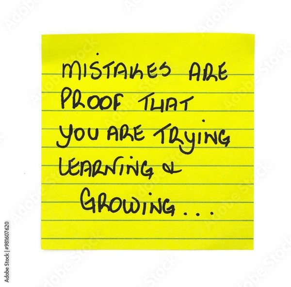 Fototapeta Handwritten motivational note “Mistakes are proof that you are trying, learning & Growing…”, Written on lined yellow sticky note paper.
