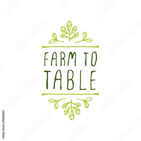 Fototapeta Farm to table - product label on white background.