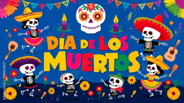 Obraz A colorful illustration celebrating Dia de los Muertos with dancing skeletons in traditional attire, a decorated sugar skull, marigolds, guitars, candles, and festive banners on a blue background