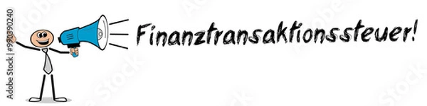 Fototapeta Finanztransaktionssteuer!