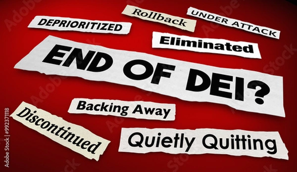 Fototapeta End of DEI News Headlines Programs Eliminated Diversity Equity Inclusion 3d Illustration