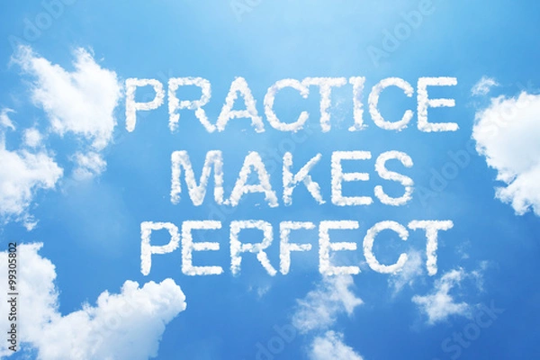 Obraz "Practice makes perfect" cloud word on sky.