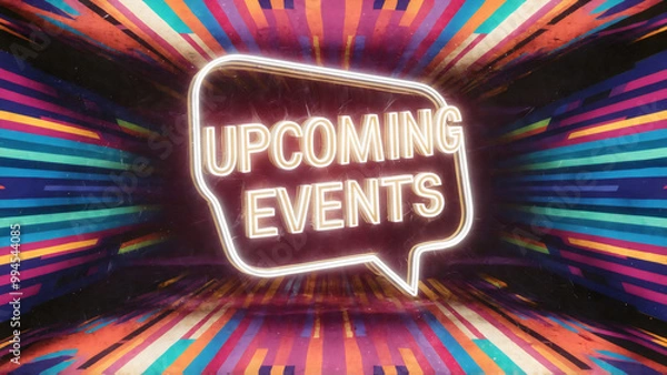 Fototapeta  A vibrant and immersive 3D illustration of a neon "Upcoming Events" speech bubble banner, set against a mesmerizing vintage vaporwave background, geometric shapes, striking patterns, retro, poster