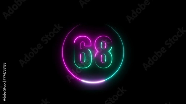 Obraz Abstract glowing neon number 68 background 4k illustration.