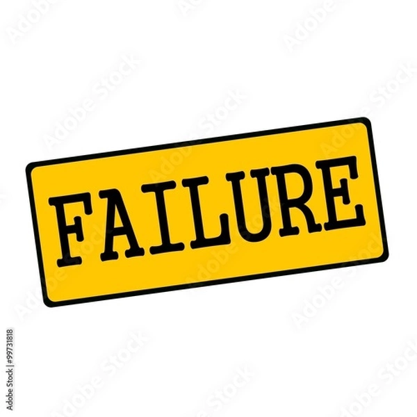 Fototapeta Failure wording on rectangular signs