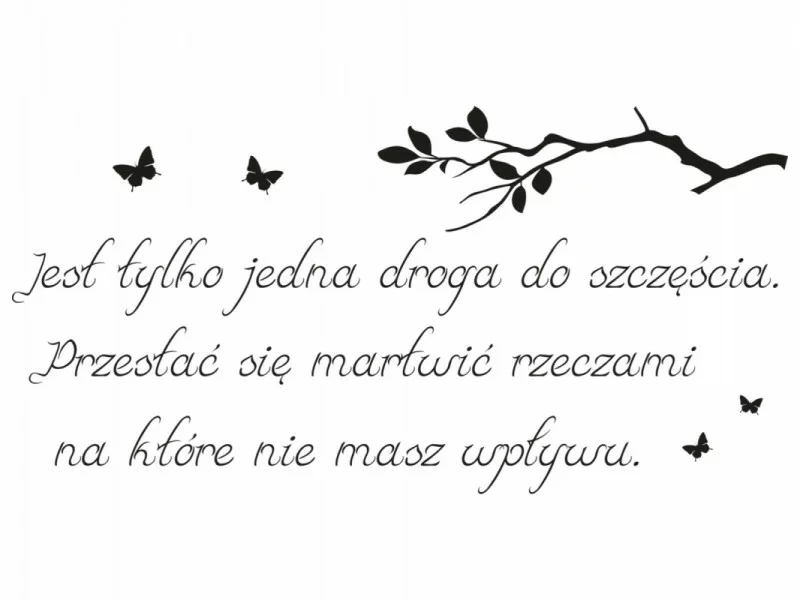 Naklejka do salonu - jedna droga do szczęścia - obrazek 1