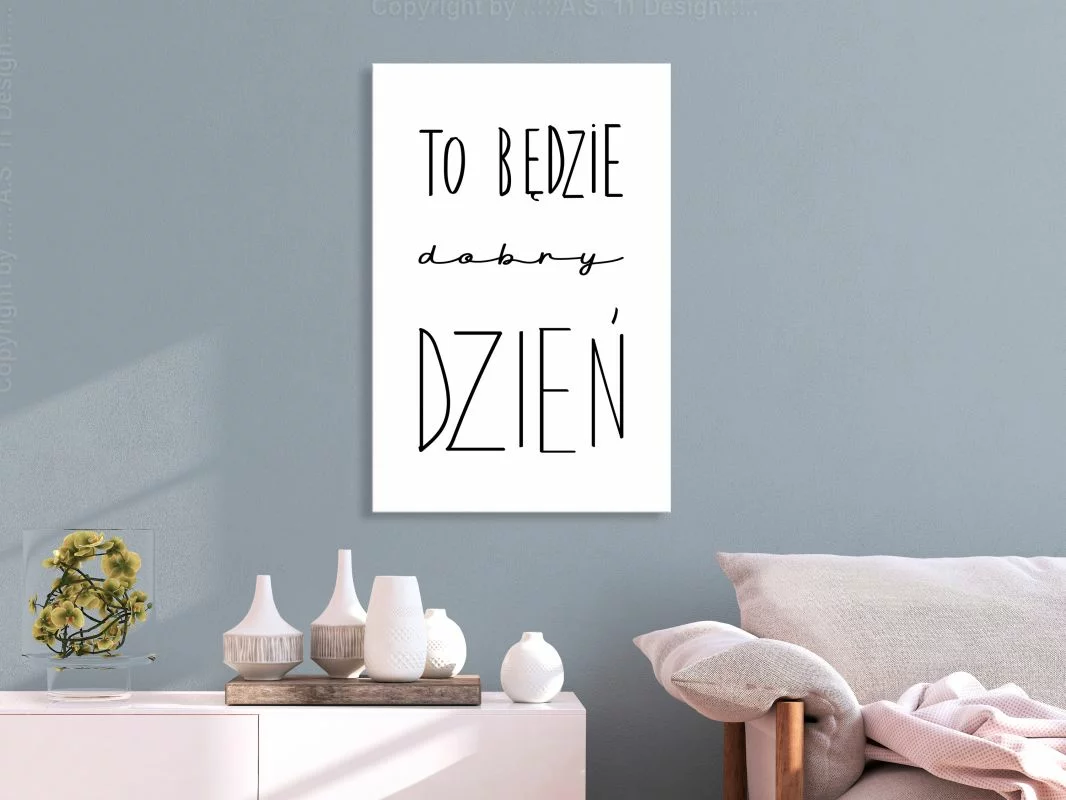 Obraz - To będzie dobry dzień (1-częściowy) pionowy - obrazek 1