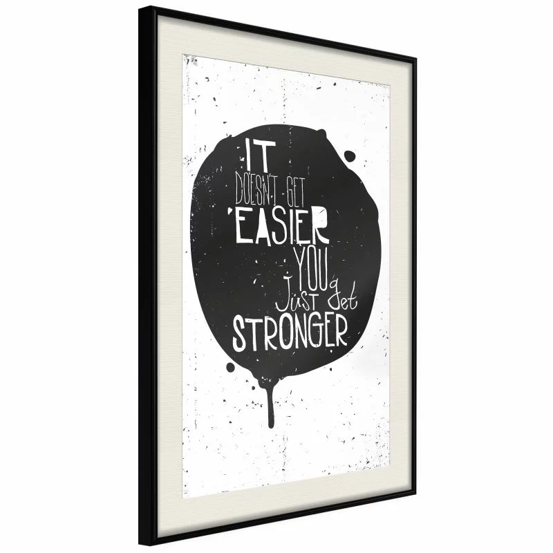 Plakat - Nic nie staje się łatwiejsze - obrazek 1
