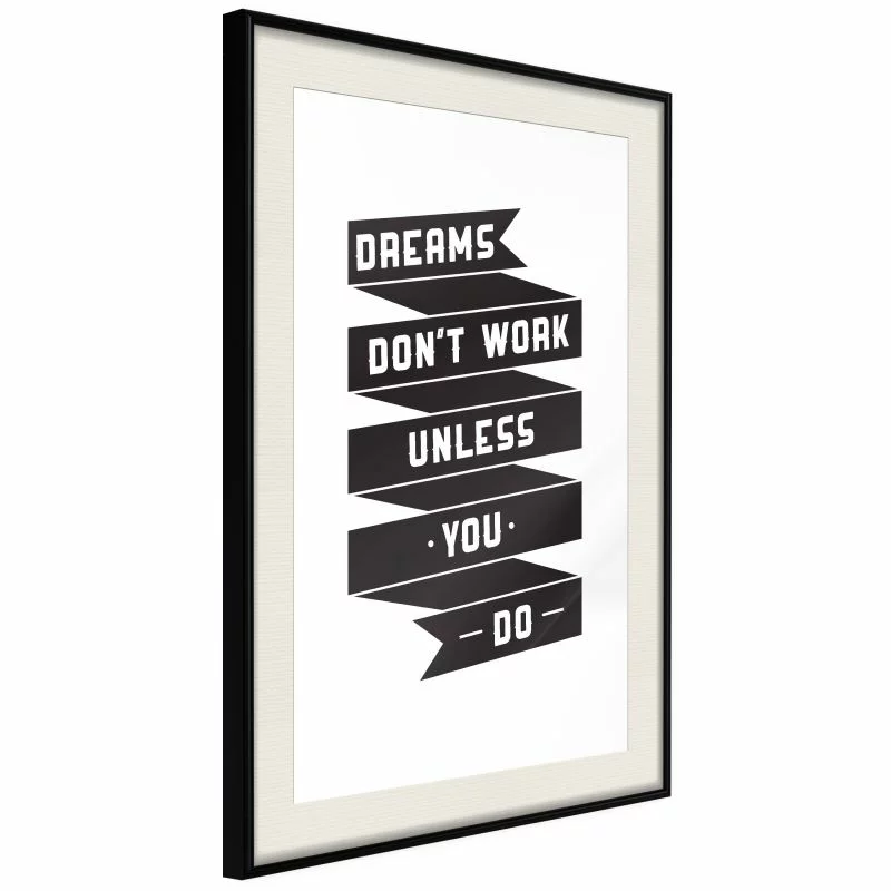 Plakat - Marzenia same się nie spełniają II - obrazek 1